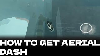 How to get Aerial Dash [upl. by Chute]