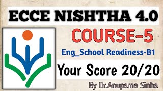 ECCE Nishtha 40 Module 5 answersEnglish mediumSchool readiness [upl. by Adierf]