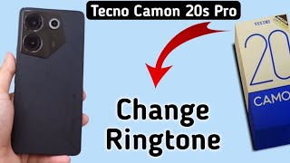 Tecno Camon 20s Pro 5G ringtone set kaise kare how to change ringtone in tecno set song ringtone i [upl. by Sokem]