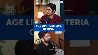 AGE Limit Criteria of IIMs IIM Admission Policy shorts iimagelimitcriteria cat2024 [upl. by Lleryt]