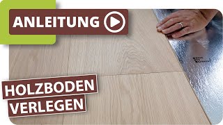 Holzboden verlegen  der robuste Fußboden [upl. by Etz]