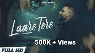 LAARE TERE Full Video  Abhi Dhir  Culture  Tushar Kumar Films  Latest Punjabi songs 2021 [upl. by Enahsal407]