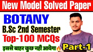 🔴Livebsc 2nd semester botany objective questionmodel solved paper 2024top100 mcq [upl. by Gowon]