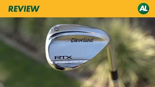 IT WAS WELL WORTH THE WAIT  Cleveland RTX FullFace Wedge [upl. by Harahs521]