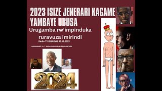 2023 isize Jenerari Kagame yambaye ubusa [upl. by Cappella]