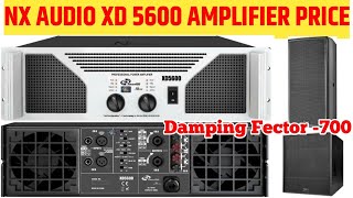 NX AUDIO XD5600 AMPLIFIER PRICE amp Ditels🔊 Pradeep dj Vlog [upl. by Sowell847]