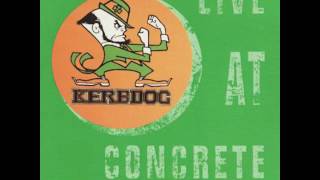 Kerbdog  2  Dead Anyway Live At Concrete [upl. by Parrnell]