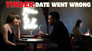 Swipe Right to Fright A Tinder Date Turned Terrifying [upl. by Lindy]