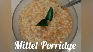 Millet Porridge FIBER RICH Recipe [upl. by Laurinda]