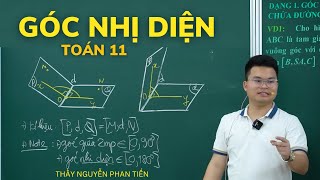 Góc Nhị Diện  Góc Phẳng Nhị Diện Full Dạng  Toán 11 Sgk Mới  Thầy Nguyễn Phan Tiến [upl. by Anael]