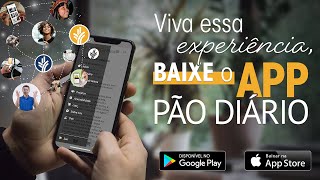 Novo APP Pão Diário tudo em um só lugar [upl. by Nnalyrehs]