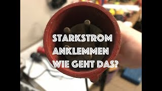 ACHTUNG  Starkstrom anschließen Wie geht das überhaupt [upl. by Myranda480]