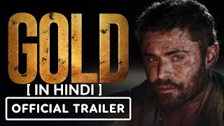 GOLD Trailer 2022 IN  HINDI  Zac Efron l DUBBED By wk dubbers [upl. by Linker337]