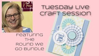 Tuesday Technique Class How to make perfect Rosettes with Stampin Up Round We Go Bundle [upl. by Nolaf]