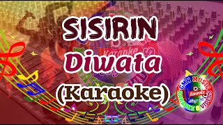 Sisirin Karaoke By Diwata [upl. by Ettevets982]