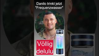 Wie albern soll es noch werden Danilo trinkt jetzt Frequenzwasser [upl. by Wehhtam587]