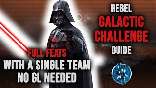 Tier 10  full feats with a single team  No GL  Rebel Galactic Challenge max rewards  SW GoH [upl. by Clorinda449]