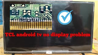 TCL 32 inch android tv no display but sound ok  how to TCL 32 inch TV sound ok but no picture [upl. by Alahc332]