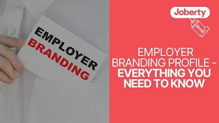 Employer branding profile  Everything you need to know [upl. by Ecinahs564]