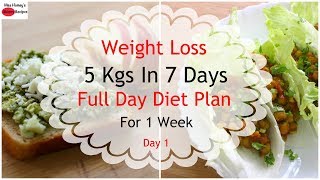 How To Lose Weight Fast 5kgs In 7 Days  Full Day Diet Plan For Weight Loss  Lose Weight FastDay 1 [upl. by Aihsyla]