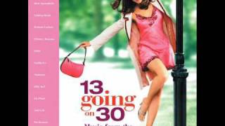 13 Going On 30 soundtrack 13 Ingram Hill  Will I Ever Make It Home [upl. by Deevan]