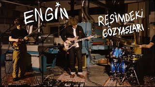 ENGIN  Resimdeki Gözyaşları Mesafeler Live Session [upl. by Eirroc541]