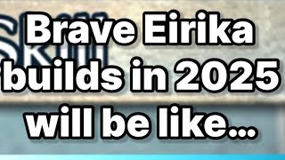 Brave Eirika Builds in 2025 Will Be Like…  Fire Emblem Heroes shorts [upl. by Gorlin]