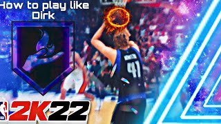 NBA 2k22 catch and shoot moves how to play like Dirk blinder badge users [upl. by Ajnot587]