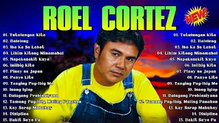 Roel Cortez Love Songs 🎶 Roel Cortez Best Songs 2024 🔔 Tutulungan Kita Baleleng [upl. by Sherrard]