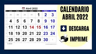 CALENDARIO ABRIL 2022  PARA IMPRIMIR Y DESCARGAR GRATIS [upl. by Anitap]