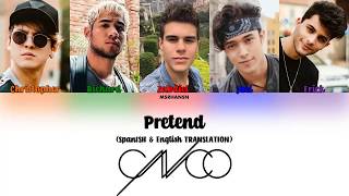 CNCO  Pretend Spanish amp English Translation Color Coded Lyrics [upl. by Keviv]