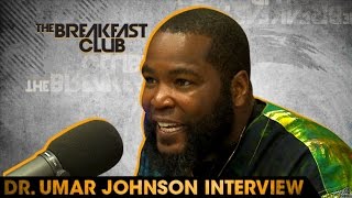 Umar Johnson Interview With The Breakfast Club 71816 [upl. by Nabe]