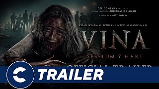 Official Trailer VINA SEBELUM 7 HARI  Cinépolis Indonesia [upl. by Bosch]