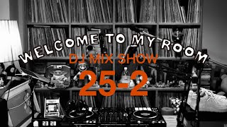 DJ MIX SHOW  Welcome to my room 252 Archive 20210213 [upl. by Alahc51]