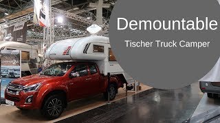 DEMOUNTABLE Pickup Truck Camper by Tischer  Any good [upl. by Eillen]