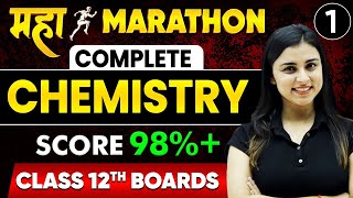 Complete Chemistry For Class 12th BOARD Exam  Maha Marathon 01  Chemistry Vibes [upl. by Horacio840]