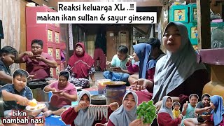 Reaksi Keluarga Makan Ikan Sultan ⁉️ ikan Cipung Sayur Gingseng [upl. by Olocin]