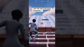 FNCS lTEM SHOP CHAMPlON fortnite [upl. by Aseek]