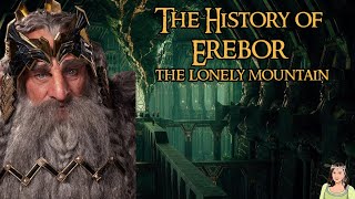 The History of Erebor The Lonely Mountain [upl. by Hnib]