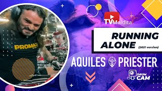 TVMaldita Presents Aquiles Priester playing Running Alone  Drum Cam 2021 Version [upl. by Bores]