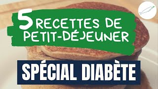 Recettes de petitdéjeuner pour diabète T2 1 ou 15 [upl. by Ailyn]