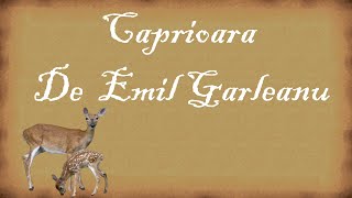 Caprioara  De Emil GarleanuRecitata de Elena Ghiorlan [upl. by Oakley]