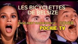 LES BICYCLETTES DE BELSIZE  ENGELBERT HUMPERDINCK  COVER POCHIE TV [upl. by Anehsat871]