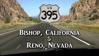 Road Trip Bishop CA to Reno NV via Hwy 395 [upl. by Ztirf]