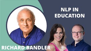 Masterclass  NLP in education with Richard Bandler [upl. by Annodam]