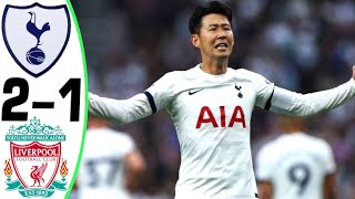 Tottenham vs Liverpool 21  All Goals and Highlights  2023 🔥 SON HEUNG MIN [upl. by Eibor508]