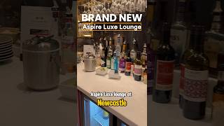 NEW Aspire LUXE Lounge  Newcastle International Airport [upl. by Schacker]