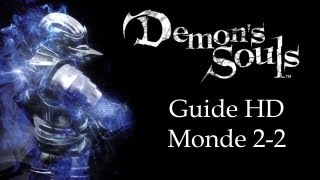 08 Guide Demons Souls Monde 22 [upl. by Zetnwahs484]