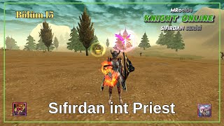 Knight Online Sıfırdan İnt Bp 15l Pandora [upl. by Keppel348]