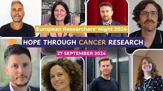 SCIENCE  Hope Through Cancer Research at European Researchers’ Night 2024 [upl. by Nichole]